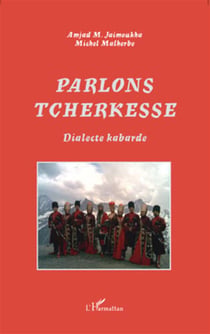 Parlons Tcherkesse - dialecte kabarde