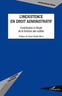 L'inexistence en droit administratif - contribution à l'étude de la fonction des nullités