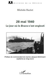 28 mai 1940 - le jour où le Brazza s'est englouti