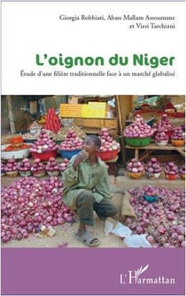 L'oignon du Niger - étude d'une filière traditionnelle face à un marché globalisé
