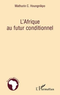 L'afrique au futur conditionnel