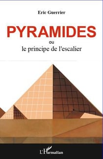 Pyramides - ou le principe de l'escalier