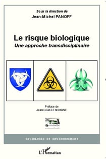 Le risque biologique - une approche transdisciplinaire