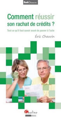 comment réussir son rachat de crédit ?
