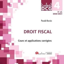 DCG 4 : droit fiscal - cours et applications corrigées (édition 2020/2021)