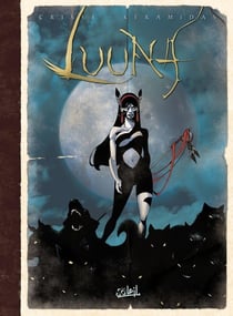 Luuna : Intégrale vol.2 : Tomes 6 à 9