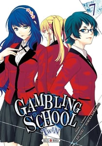 Gambling school - twin Tome 7