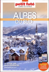 Guide Alpes Du Sud 2023/2024 Carnet Petit Futé