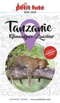 Country guide : Tanzanie, Kilimandjaro, Zanzibar (édition 2024/2025)