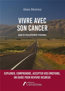 Vivre avec son cancer