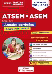 Concours ATSEM et ASEM - Catégorie C - Annales corrigées : Agent (territorial) spécialisé des écoles maternelles - 2024-2025