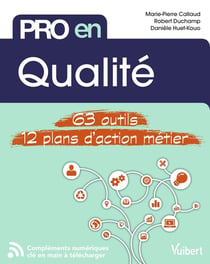 Pro en... : qualité - 63 outils, 12 plans d'action métier