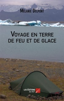 Voyage en terre de feu et de glace