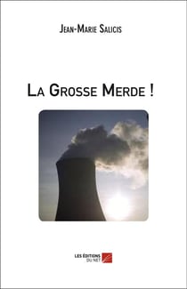 La grosse merde !