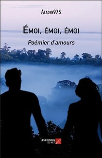 Émoi, émoi, émoi - poémier d'amours