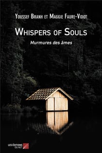 Whispers of souls - murmures des âmes