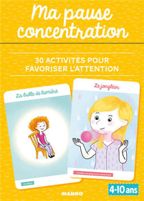 Ma pause concentration - 30 activités pour favoriser l'attention