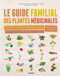 Le guide familial des plantes médicinales