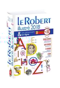 Dictionnaire le robert illustré & son dictionnaire en ligne (édition 2018)