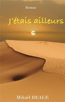 J'étais ailleurs