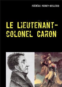 Le lieutenant colonel caron