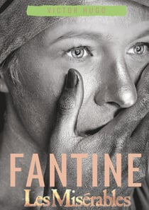 Fantine - les misérables