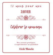12 mois pour moi t.1 célébrer le nouveau