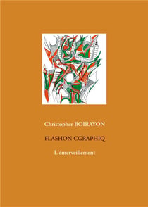 Flashon cgraphiq - l'émerveillement