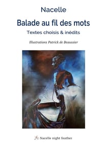 Balade au fil des mots : textes choisis & inédits