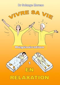 Vivre sa vie en relaxation