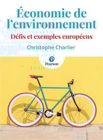 Économie de l'environnement : défis et exemples européens