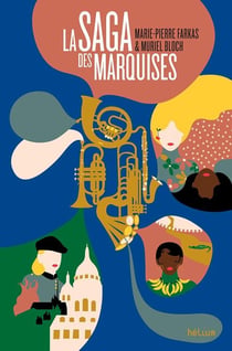 La saga des Marquises