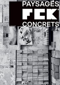 FCK - paysages concrets