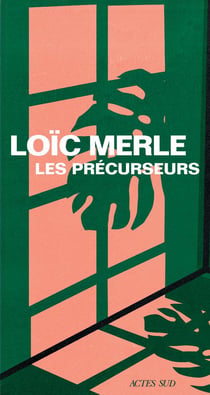 Les précurseurs