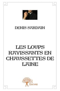 Les loups ravissants en chaussettes de laine