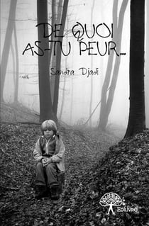 De quoi as-tu peur ?