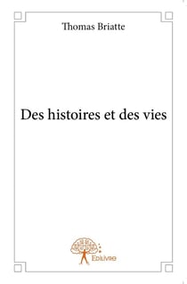 Des histoires et des vies
