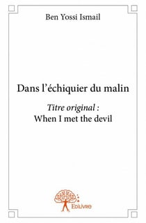 Dans l'échiquier du malin
