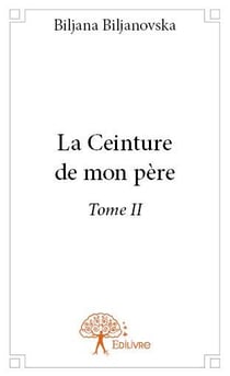 La ceinture de mon père t.2