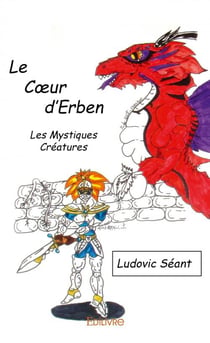 Le coeur d'erben - les mystiques créatures