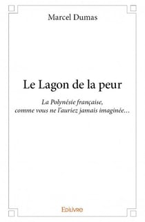 Le lagon de la peur