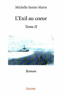 L'exil au coeur t.2