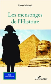 Les mensonges de l'Histoire Tome 1