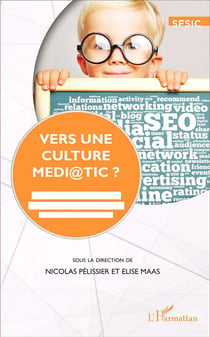 Vers une culture médiatic? médias, journalisme et espace public à l'épreuve de la  numérisation