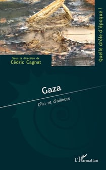 Gaza, d'ici et d'ailleurs