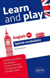 Learn and play - spécial vocabulaire anglais - niveau A2