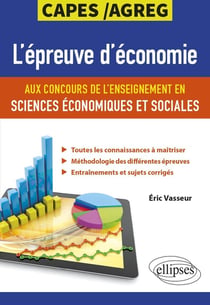 L'épreuve d'économie aux concours de l'enseignement en sciences économiques et sociales - capes/agreg