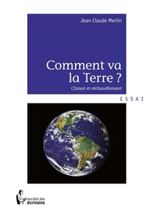 Comment va la Terre ?