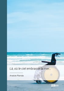 Là, où le ciel embrasse la mer...