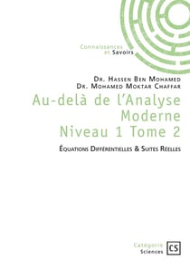 Au-delà de l'Analyse Moderne Niveau 1 Tome 2 : Équations différentielles & suites réelles